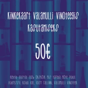 Valamulli kinkekaart veiniarmastajale 50EUR / Valamulli gift card for a wine lover 50EUR