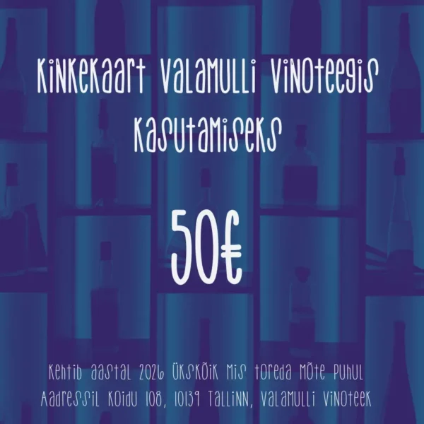 Valamulli kinkekaart veiniarmastajale 50EUR / Valamulli gift card for a wine lover 50EUR